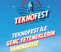 TEKNOFEST ile Genç Yeteneklerin Yanındayız