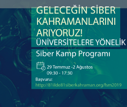 “Siber Güvenlik Yaz Kampı” Başlıyor