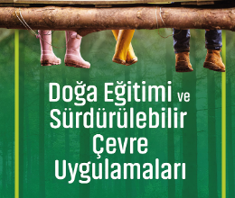 Doğa Eğitimi ve Sürdürülebilir Çevre Uygulamaları