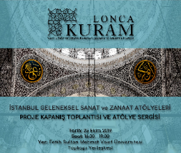 KURAM LONCA Proje Kapanış Toplantısı ve Atölye Sergisi