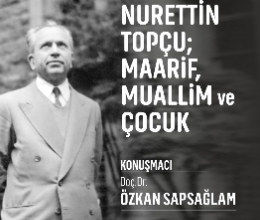 Nurettin Topçu; Maarif, Muallim ve Çocuk