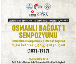 Uluslararası Osmanlı Bağdat’ı Sempozyumu