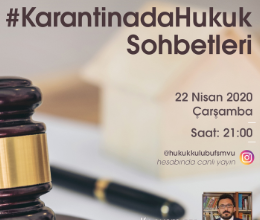 Karantinada Hukuk Sohbetleri