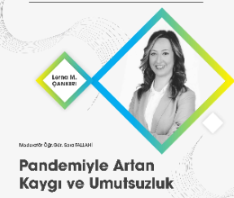 Pandemiyle Artan Kaygı ve Umutsuzluk