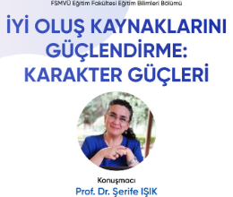 İyi Oluş Kaynaklarını Güçlendirme: Karakter Güçleri