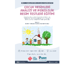Çocuk Resimleri Analizi ve Psikolojik Resim Testleri Eğitimi