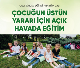 Çocuğun Üstün Yararı için Açık Havada Eğitim