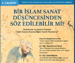 Bir İslam Sanat Düşüncesinden Söz Edilebilir mi?