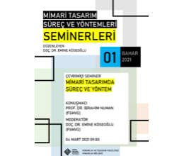 SEMINARS ON ARCHITECTURAL DESIGN PROCESSES AND METHODS