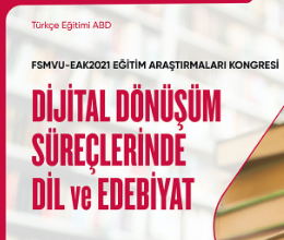 Dijital Dönüşüm Süreçlerinde Dil ve Edebiyat