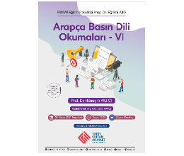 Arapça Basın Dili Okumaları - VI