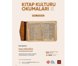 ''Kitap Kültürü Okumaları I'' Programımızın Finali
