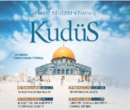 Semavi Dinlerin Davası / Kudüs