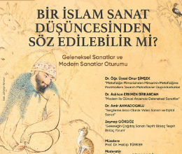 “Bir İslam Sanat Düşüncesinden Söz Edilebilir mi?”