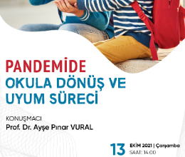 Pandemide Okula Dönüş ve Uyum Süreci