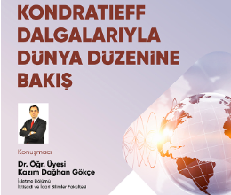 Kondratieff Dalgalarıyla Dünya Düzenine Bakış