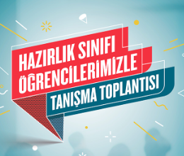 Hazırlık Sınıfı Öğrencilerimizle Tanışma Toplantısı