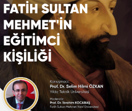 Fatih Sultan Mehmet'in Eğitimci Kişiliği
