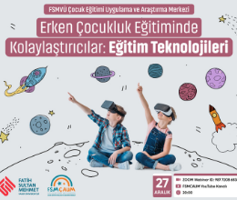 Erken Çocukluk Eğitiminde Kolaylaştırıcılar: Eğitim Teknolojileri