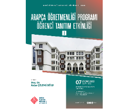 Arapça Öğretmenliği Programı Öğrenci Tanıtım Etkinliği I