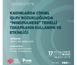 Kadın Cinsel İşlev Bozukluklarında Mindfulness Temelli Terapilerin Kullanımın Etkinliği