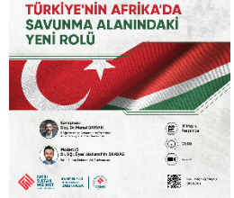 Türkiye'nin Afrika'da Savunma Alanındaki Yeni Rolü