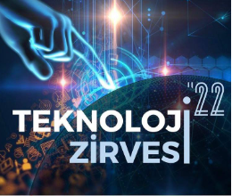 TEKNOLOJİ ZİRVESİ 2022