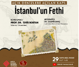 Açık Denizlere Açılan Kapı: İstanbul’un Fethi