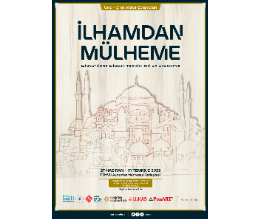 ''İlhamdan Mülheme'' Usta Çırak Atölye Çalışmaları Minyatürlerde Mimari Tasvirleri ve Ayasofya