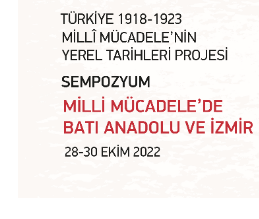 Milli Mücadele'nin Yerel Tarihleri İzmir Sempozyumu