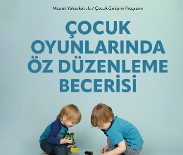 Çocuk Oyunlarında Öz Düzenleme Becerisi
