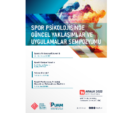 Spor Psikolojisinde Güncel Yaklaşımlar ve Uygulamalar Sempozyumu