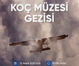 Koç Müzesi Gezisi