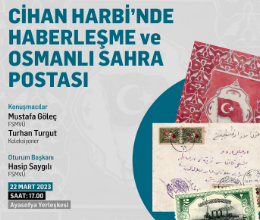 Cihan Harbinde Haberleşme ve Osmanlı Sahra Postası