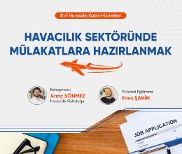 Havacılık Sektöründe Mülakatlara Hazırlanmak