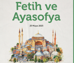 570. Yılında Fetih ve Ayasofya Paneli