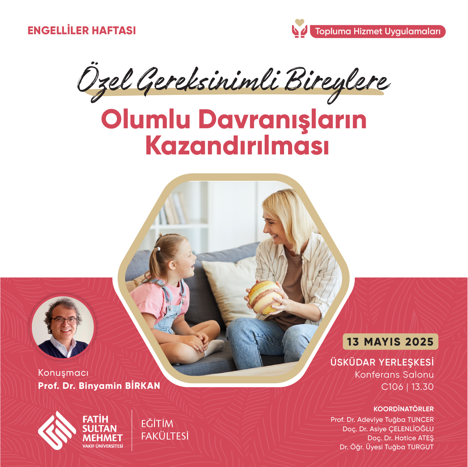 Özel Gereksinimli Bireylere Olumlu Davranış Kazandırılması