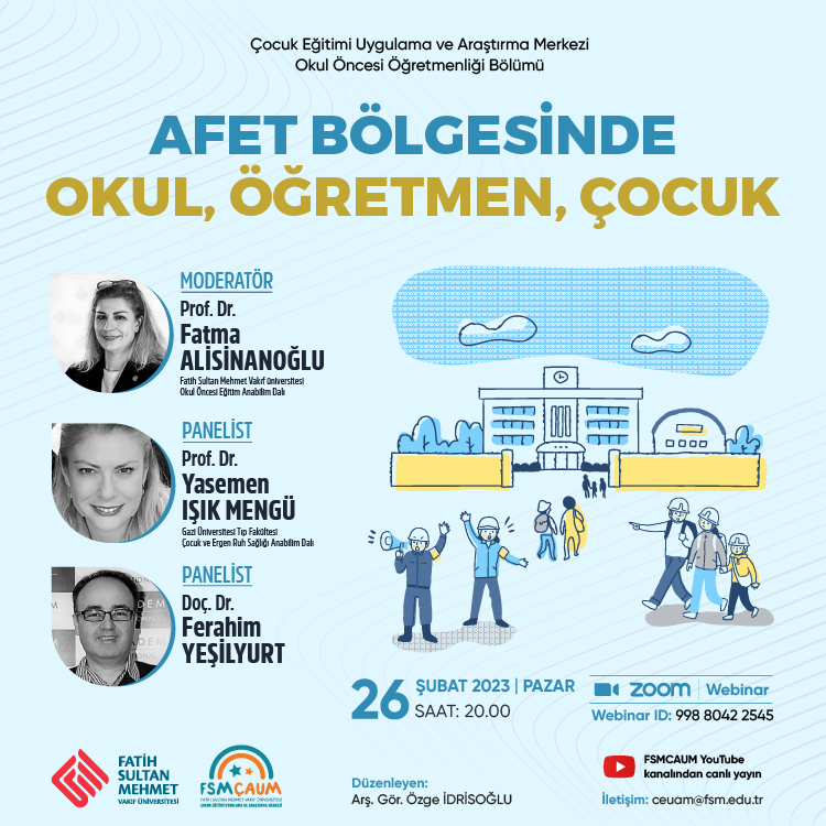Afet Bölgesinde Okul, Öğretmen, Çocuk Paneli