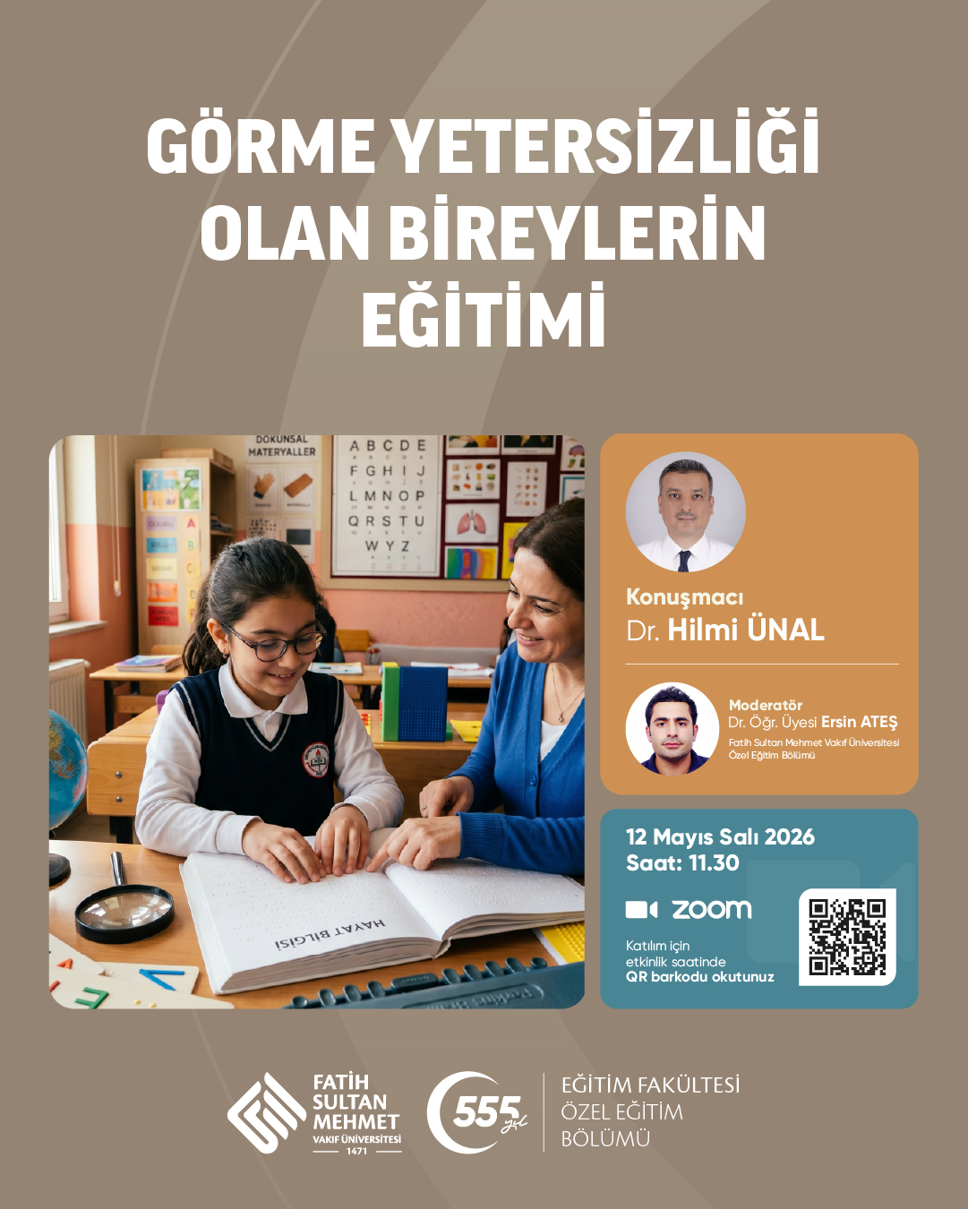 Görme Yetersizliği Olan Bireylerin Eğitimi