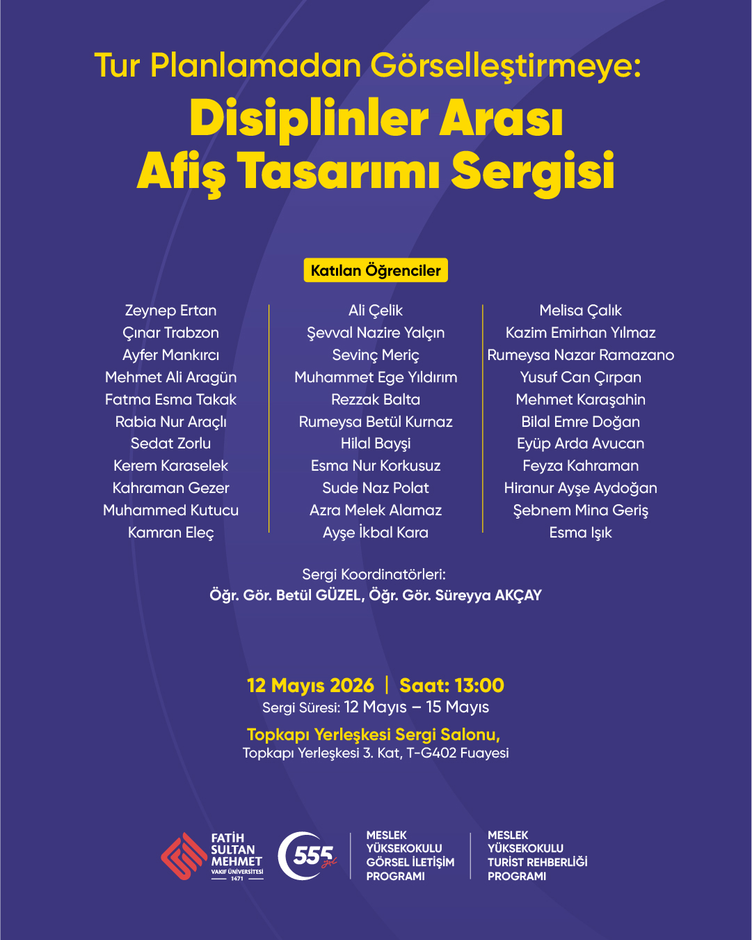 Disiplinlerarası Afiş Tasarımı Sergisi