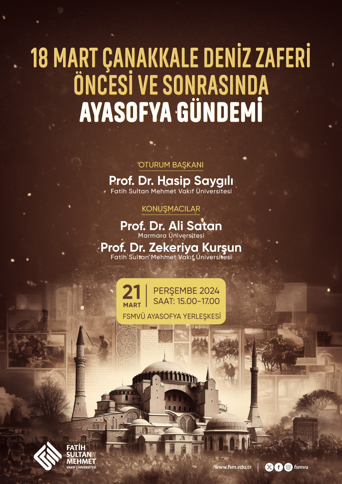 18 Mart Çanakkale Deniz Zaferi Öncesi ve Sonrasında Ayasofya Gündemi