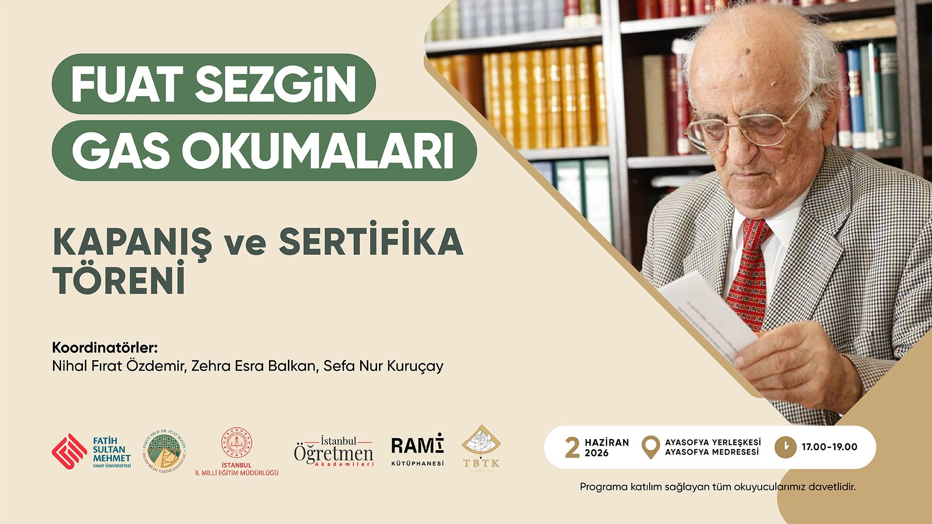 Fuat Sezgin GAS Okumaları Kapanış ve Sertifika Töreni