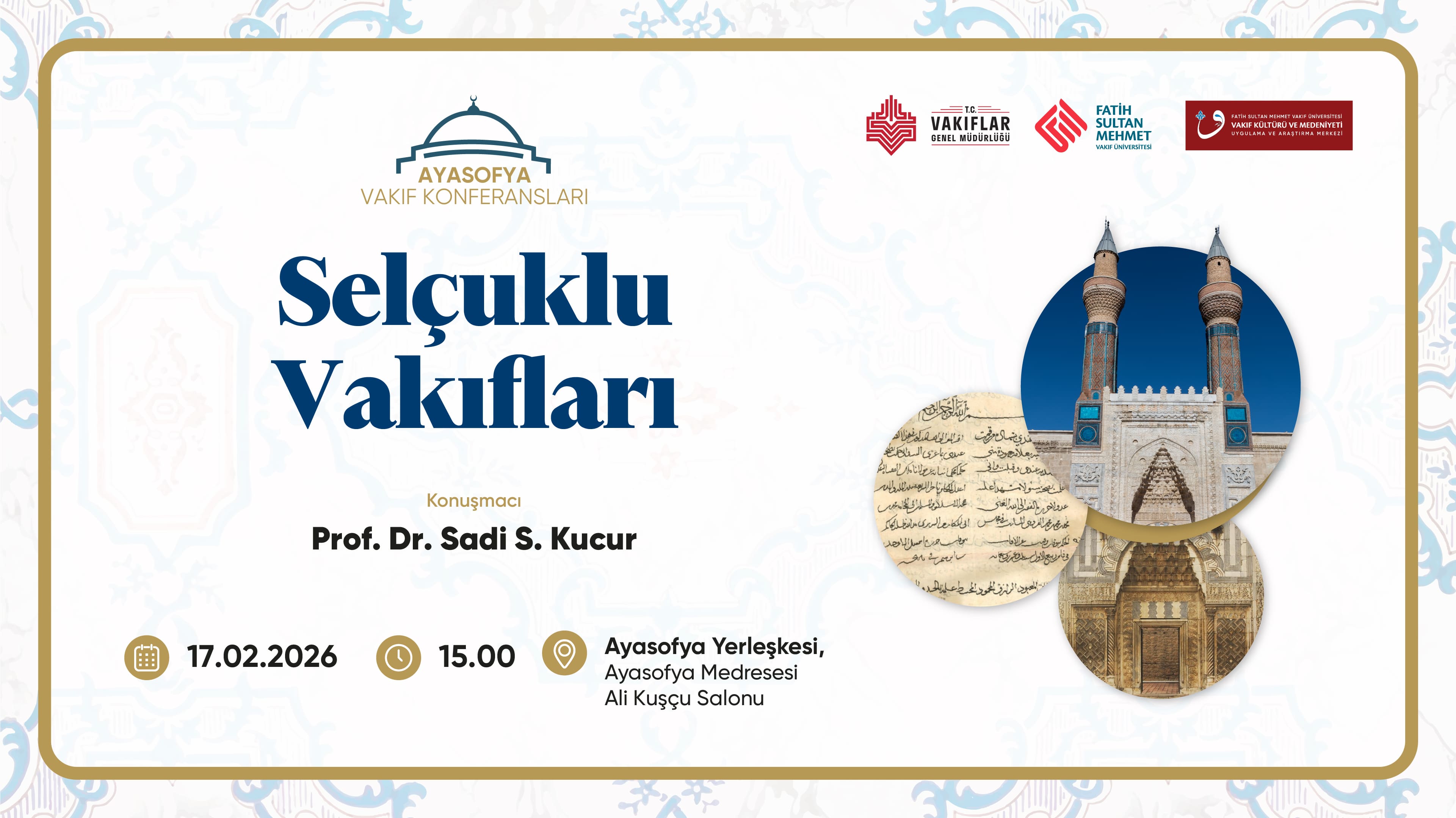 Ayasofya Vakıf Konferansları-  Selçuklu Vakıfları