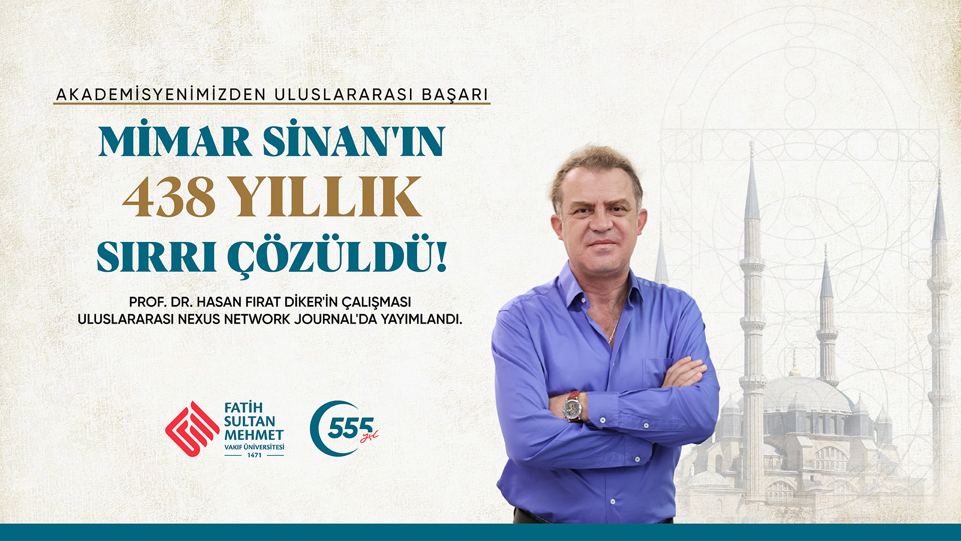 Mimar Sinan'ın 438 yıllık sırrı çözüldü