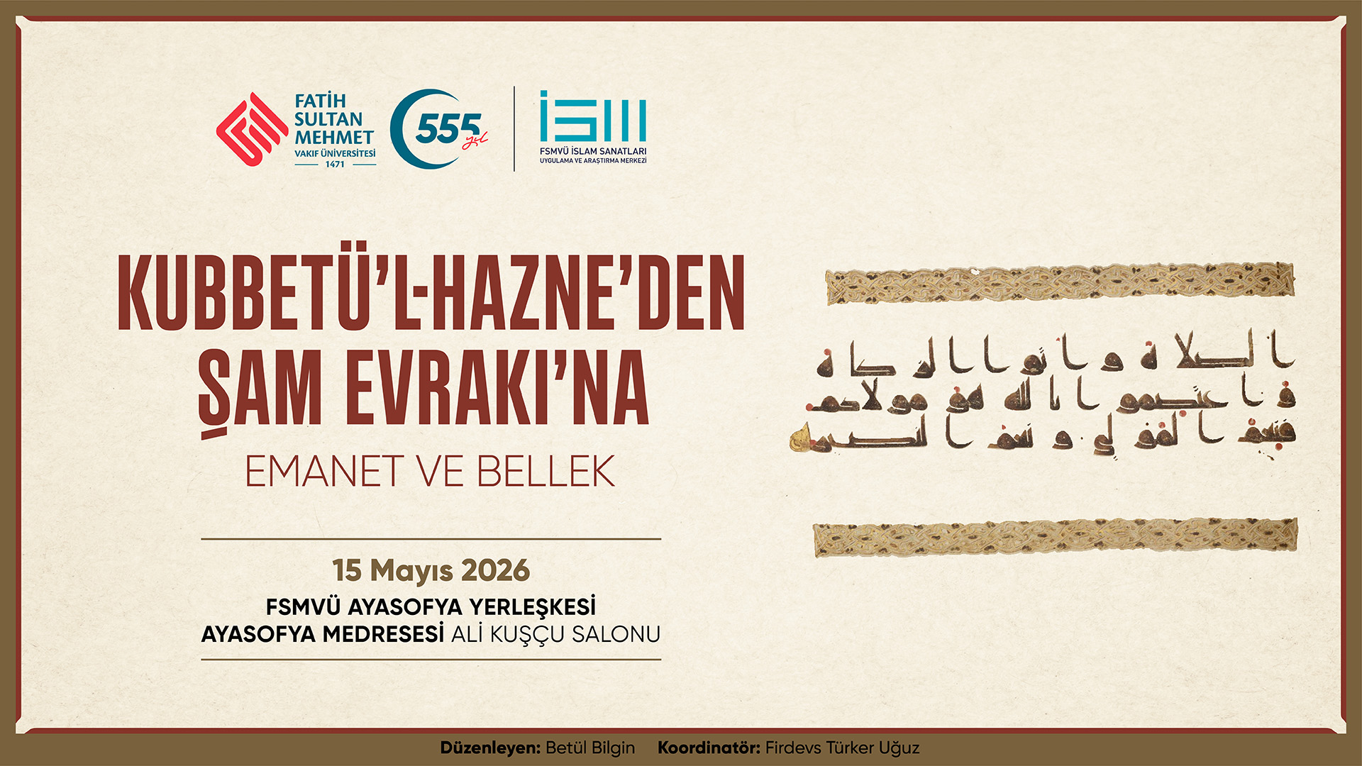 Kubbetü’l-Hazne'den Şam Evrakı'na Emanet ve Bellek