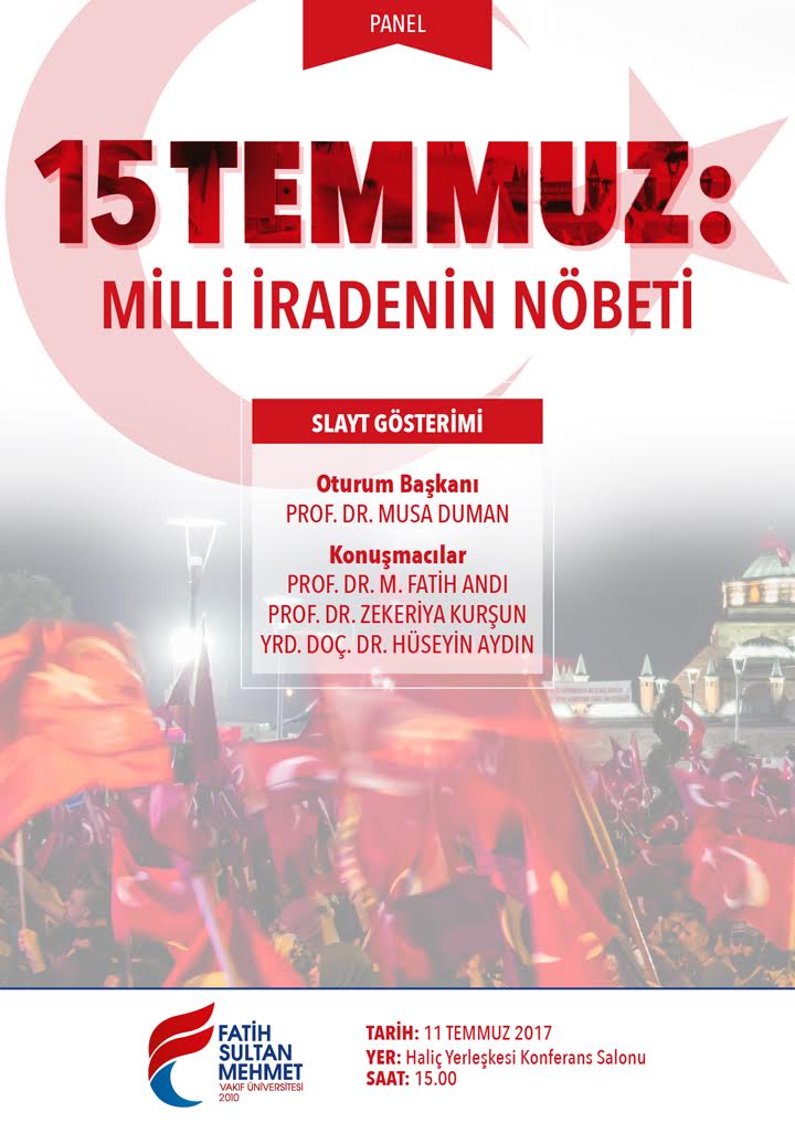 15 Temmuz: Milli İradenin Nöbeti