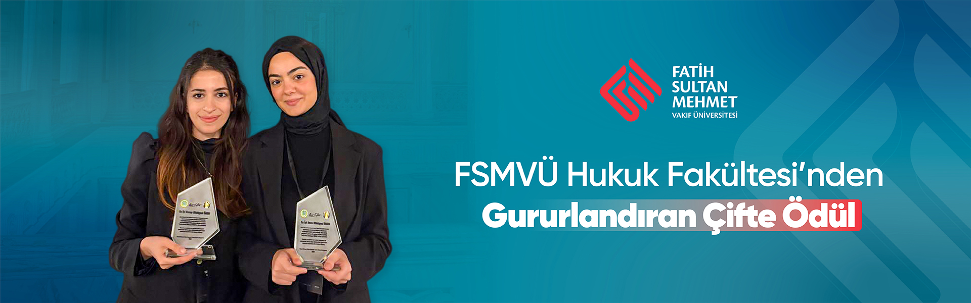 FSMVÜ Hukuk’a İki Ödül Birden