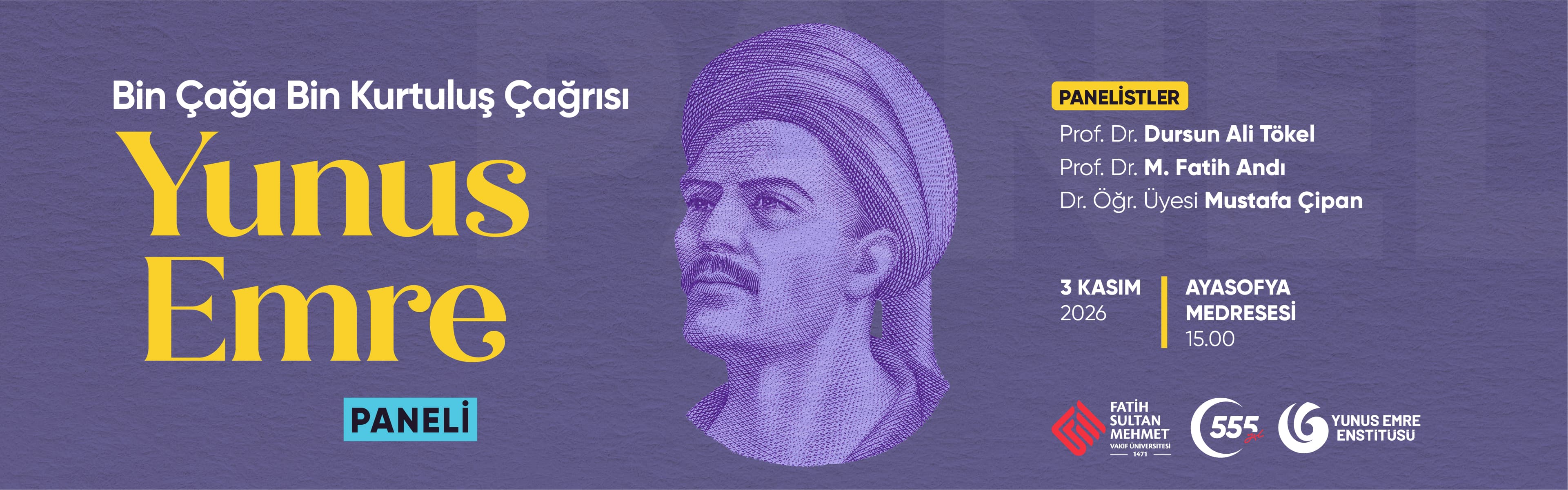 Bin Çağa Bin Kurtuluş Çağrısı Yunus Emre Paneli