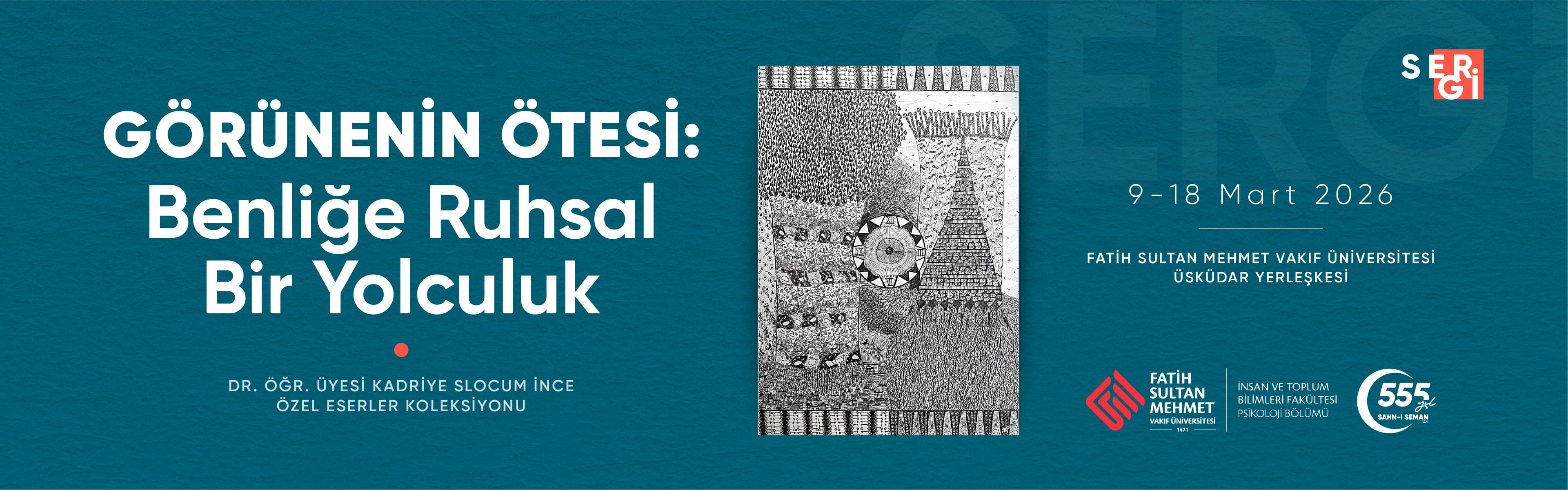 Görünenin Ötesi: Benliğe Ruhsal Bir Yolculuk Sergisi